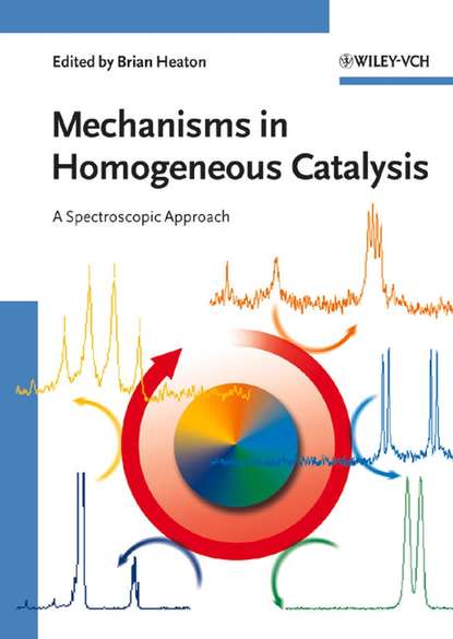 Скачать книгу Mechanisms in Homogeneous Catalysis