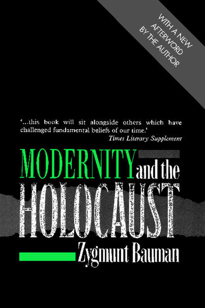 Скачать книгу Modernity and the Holocaust