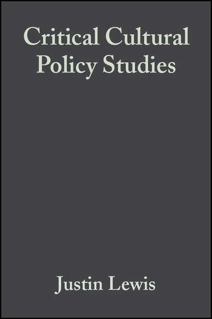 Critical Cultural Policy Studies