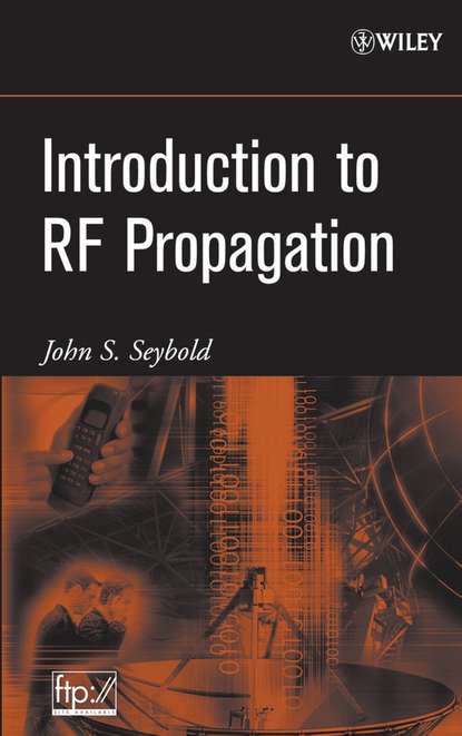 Скачать книгу Introduction to RF Propagation