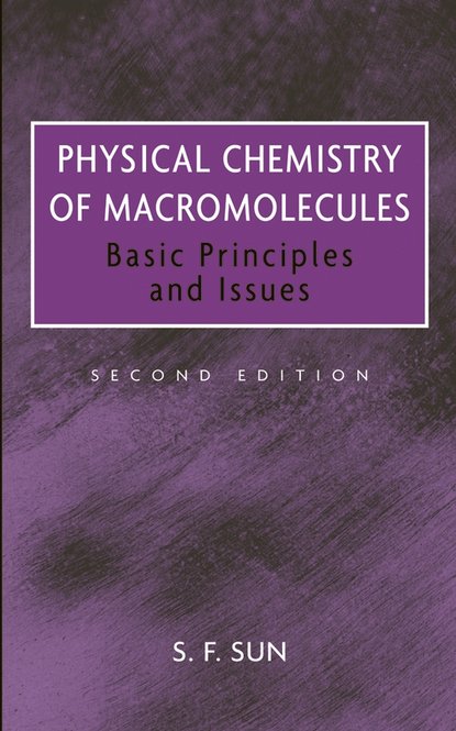 Скачать книгу Physical Chemistry of Macromolecules