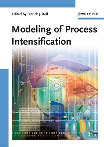 Скачать книгу Modeling of Process Intensification