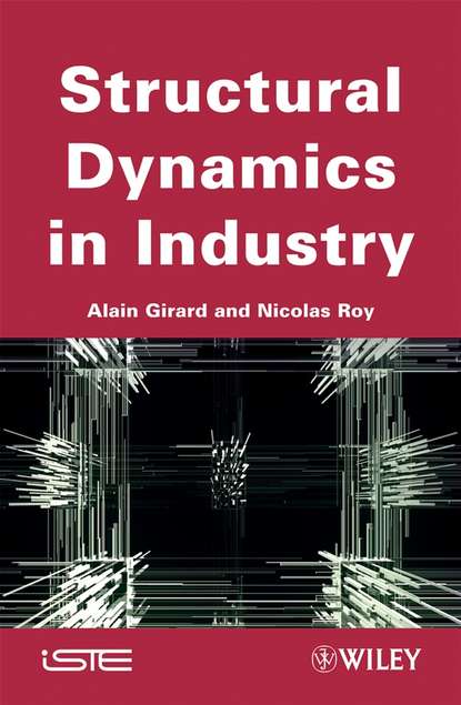 Скачать книгу Structural Dynamics in Industry