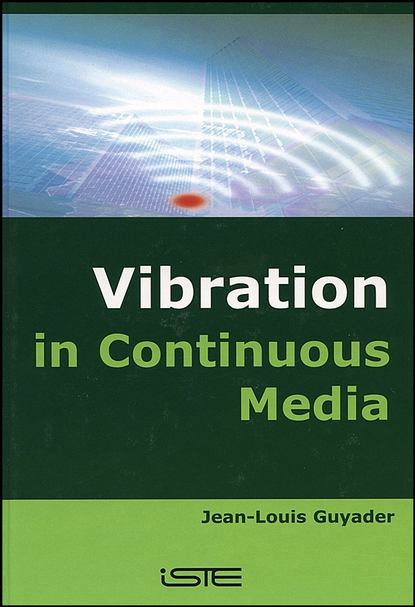 Скачать книгу Vibration in Continuous Media