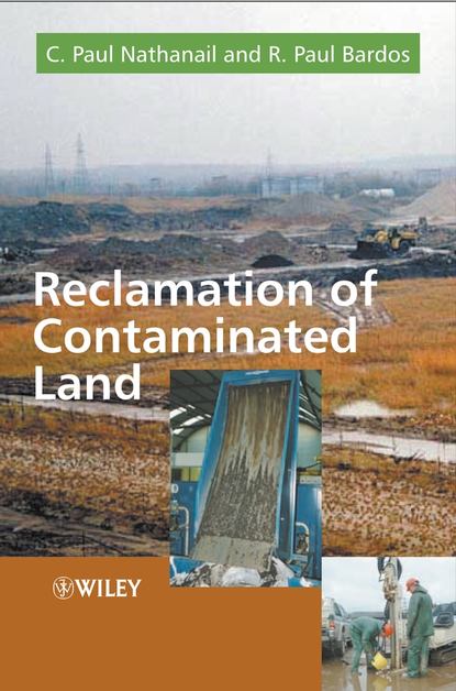 Скачать книгу Reclamation of Contaminated Land