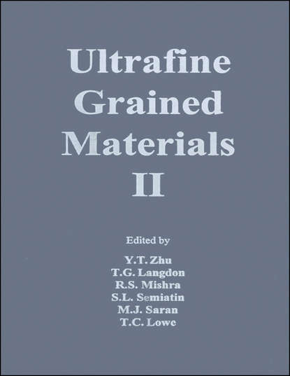 Скачать книгу Ultrafine Grained Materials II