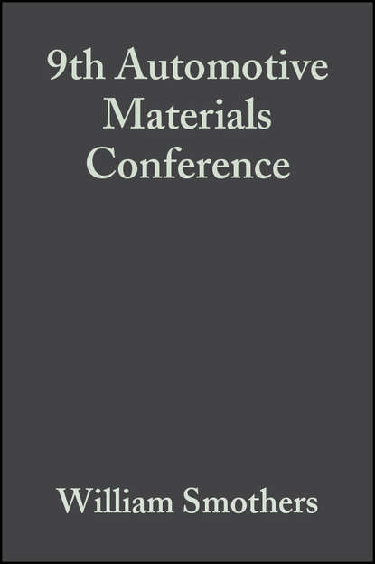 Скачать книгу 9th Automotive Materials Conference