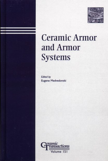 Скачать книгу Ceramic Armor and Armor Systems
