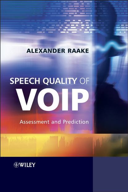 Скачать книгу Speech Quality of VoIP