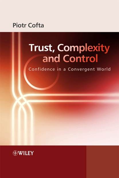 Скачать книгу Trust, Complexity and Control