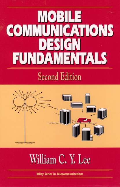 Скачать книгу Mobile Communications Design Fundamentals