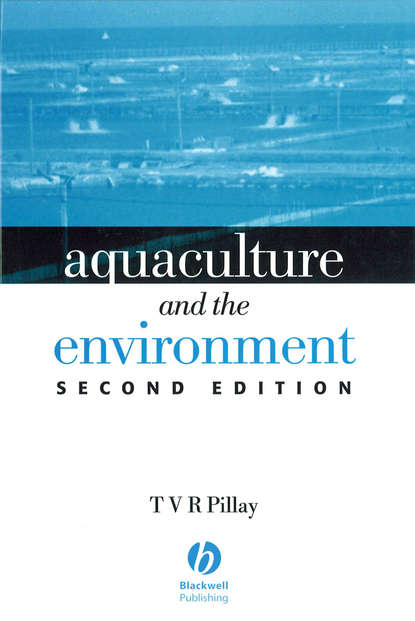 Скачать книгу Aquaculture and the Environment