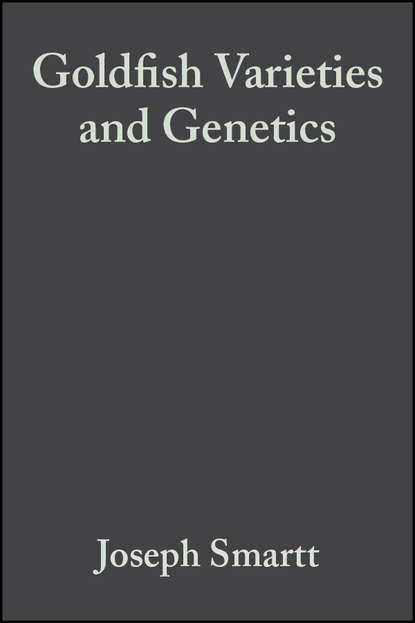 Скачать книгу Goldfish Varieties and Genetics