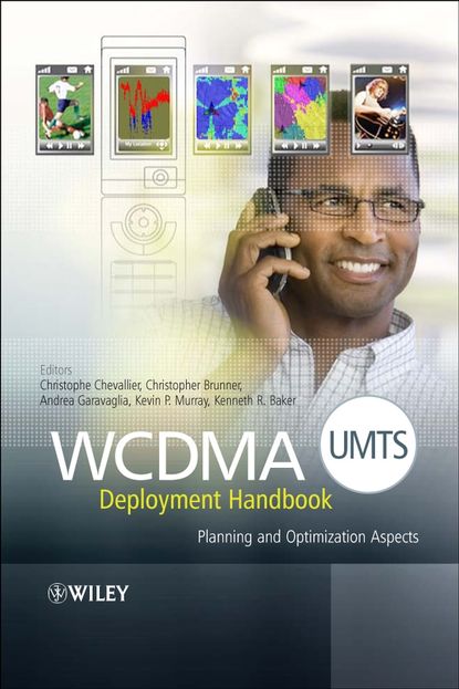 Скачать книгу WCDMA (UMTS) Deployment Handbook