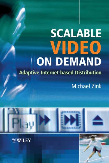 Скачать книгу Scalable Video on Demand