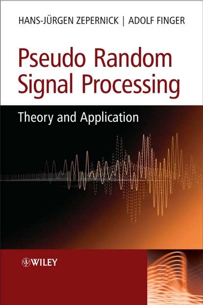 Скачать книгу Pseudo Random Signal Processing