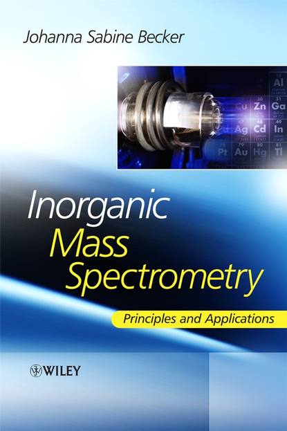 Скачать книгу Inorganic Mass Spectrometry