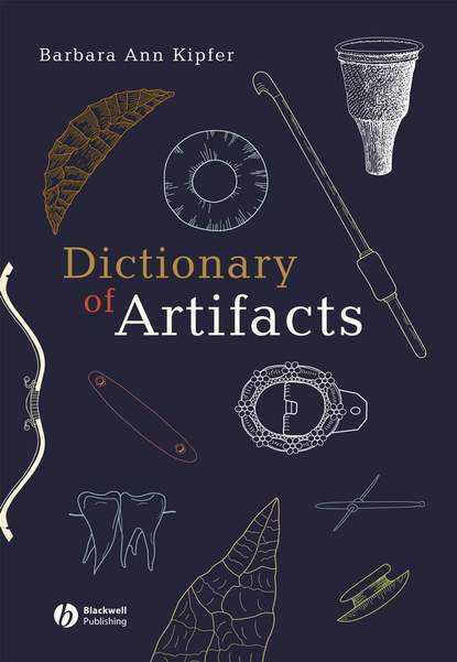 Скачать книгу Dictionary of Artifacts