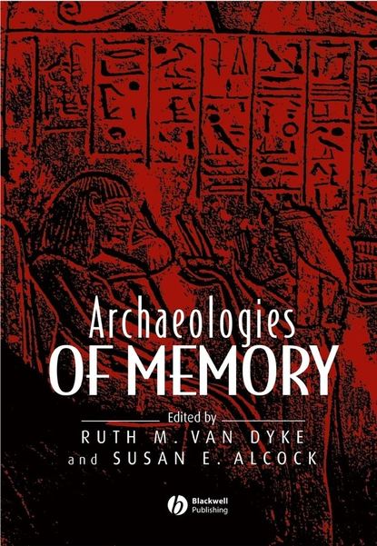 Скачать книгу Archaeologies of Memory