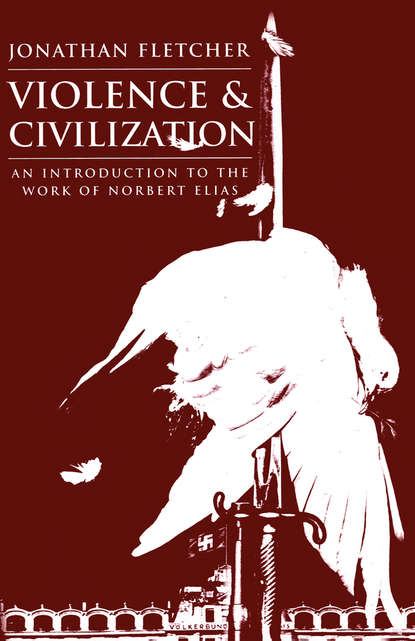 Скачать книгу Violence and Civilization