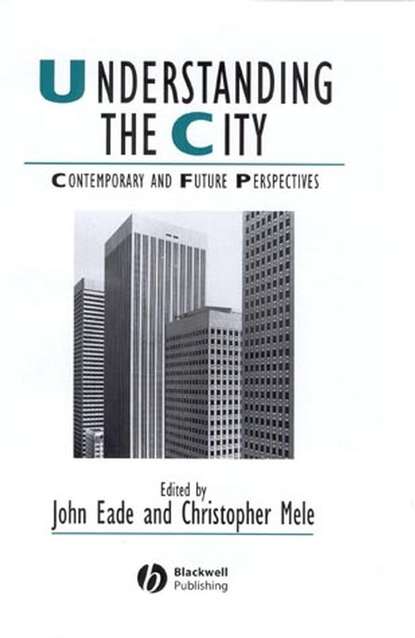 Скачать книгу Understanding the City