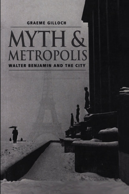 Скачать книгу Myth and Metropolis