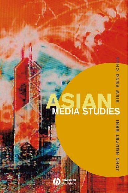 Скачать книгу Asian Media Studies