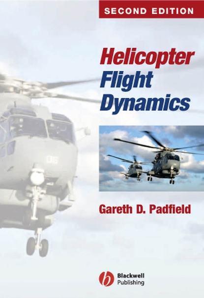 Скачать книгу Helicopter Flight Dynamics