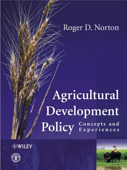 Скачать книгу Agricultural Development Policy