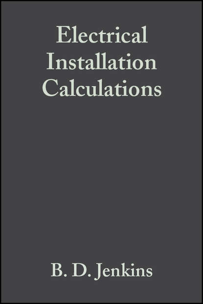 Скачать книгу Electrical Installation Calculations