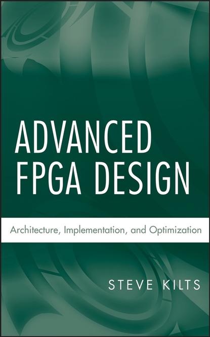 Скачать книгу Advanced FPGA Design