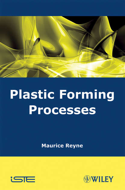 Скачать книгу Plastic Forming Processes