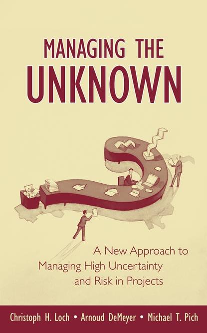Скачать книгу Managing the Unknown