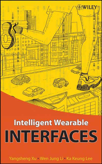 Скачать книгу Intelligent Wearable Interfaces