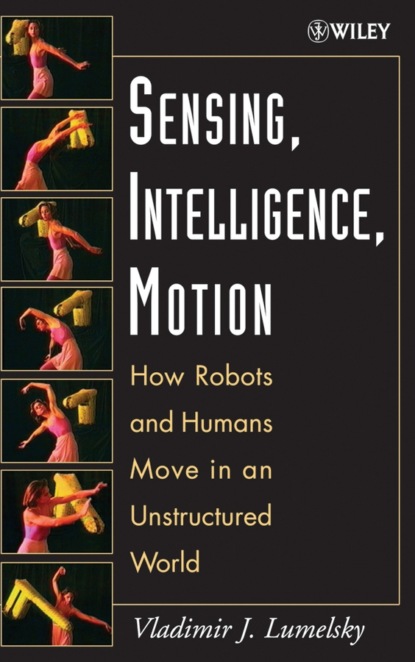 Скачать книгу Sensing, Intelligence, Motion