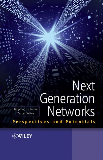 Скачать книгу Next Generation Networks