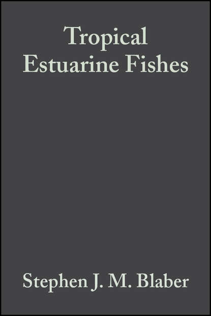 Скачать книгу Tropical Estuarine Fishes