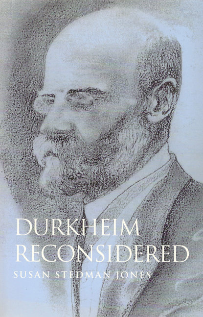 Скачать книгу Durkheim Reconsidered