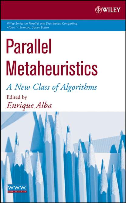 Скачать книгу Parallel Metaheuristics