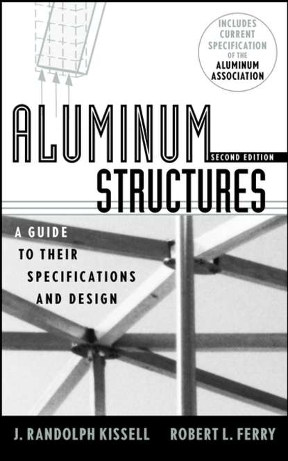 Скачать книгу Aluminum Structures