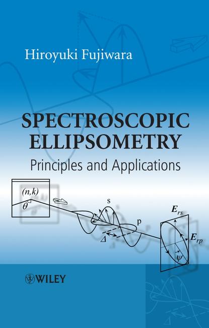 Скачать книгу Spectroscopic Ellipsometry