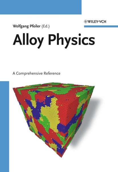 Скачать книгу Alloy Physics