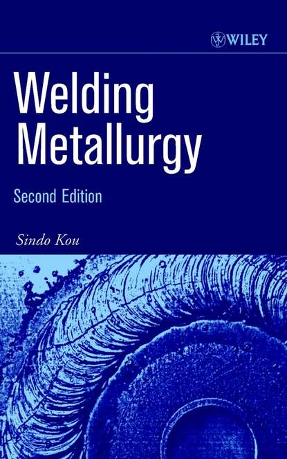 Скачать книгу Welding Metallurgy