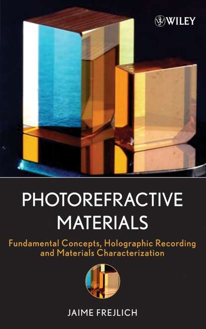 Скачать книгу Photorefractive Materials