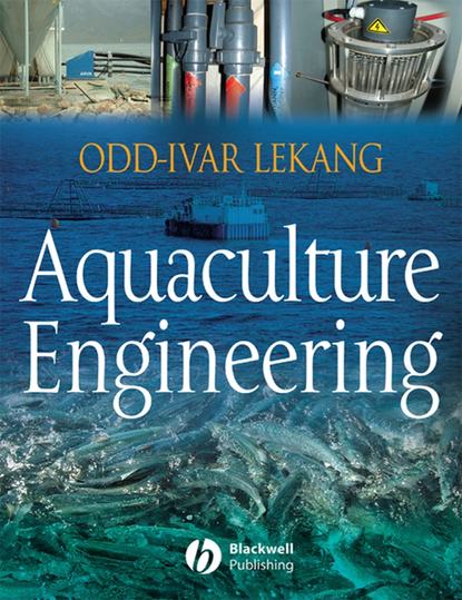 Скачать книгу Aquaculture Engineering