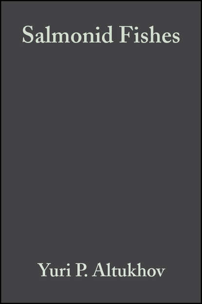 Скачать книгу Salmonid Fishes