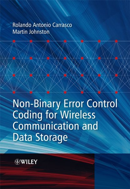 Скачать книгу Non-Binary Error Control Coding for Wireless Communication and Data Storage