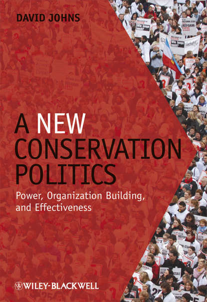 Скачать книгу A New Conservation Politics