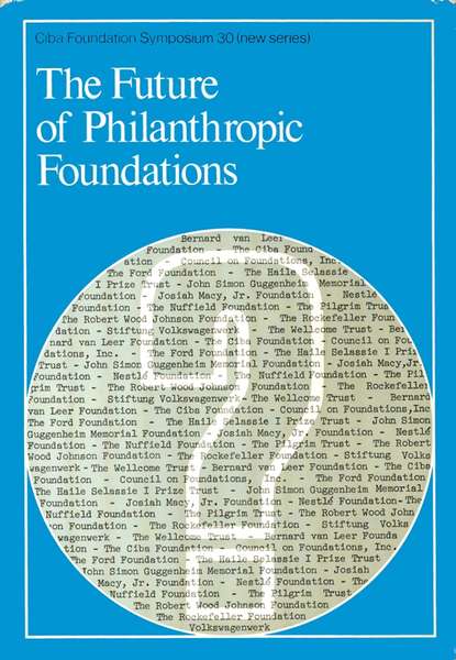 Скачать книгу The Future of Philanthropic Foundations