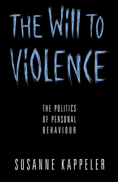 Скачать книгу The Will to Violence